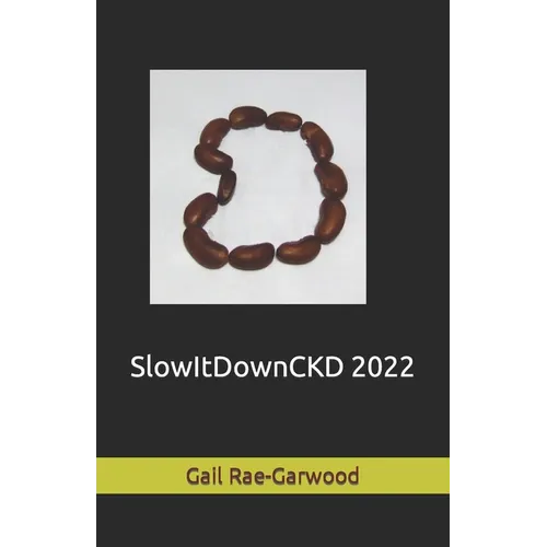 SlowItDownCKD 2022 - Paperback
