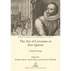 The Art of Cervantes in Don Quixote: Critical Essays - Paperback