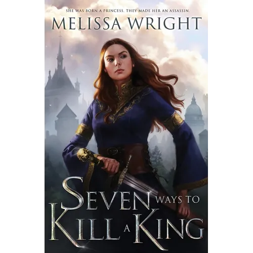 Seven Ways to Kill a King - Paperback