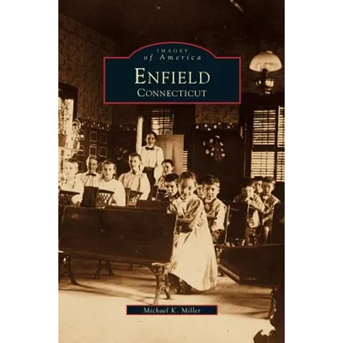 Enfield, Connecticut - Hardcover