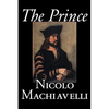 The Prince by Nicolo Machiavelli, Political Science, History & Theory, Literary Collections, Philosophy - Hardcover