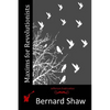 Maxims for Revolutionists - Paperback