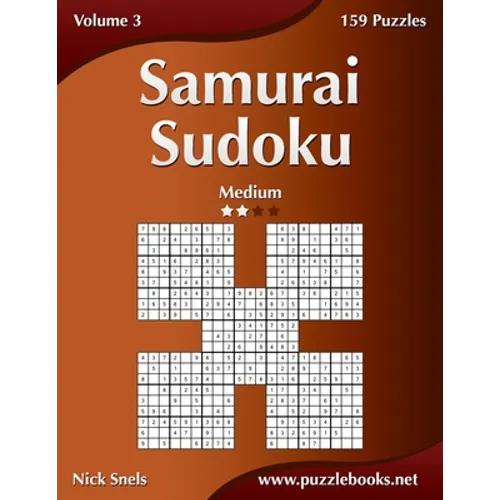 Samurai Sudoku - Medium - Volume 3 - 159 Puzzles - Paperback