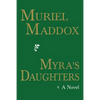 Myra's Daughters, A Novel - Paperback