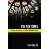 Village Green: Sermons from Asbury First United Methodist Church - Hardcover