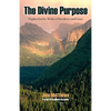 The Divine Purpose Displayed in Providence and Grace - Paperback