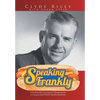 Speaking Frankly: A Southern Boy's Journey from Slaughterhouse to Creation of the World's Top Hot Dog Brand - Hardcover