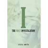 The First Investigation - Hardcover