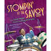 Stompin' at the Savoy: How Chick Webb Became the King of Drums - Hardcover