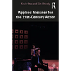 Applied Meisner for the 21st-Century Actor - Paperback