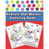 Vehicle Dot Marker Coloring Book: Cars and Vehicles Dot Markers Activity Book for Kids Ages 3-8 - Paperback