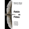 Ratio Et Fides: A Preliminary Intro-Duction to Philosophy for Theology - Hardcover