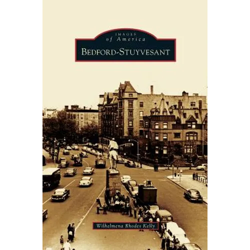 Bedford-Stuyvesant - Hardcover