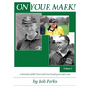 ON YOUR MARK! A Chronicle of EMU Track and Cross Country from 1967-2000: Volume 1 - Paperback