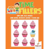 Time Fillers: Odd One Out, Mazes and More Activity Book 7 Year Old - Paperback