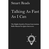 Talking As Fast As I Can: The Highly Sensitive Person Conversation Skills Manual for Quiet Introverts - Paperback