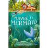 Maybe a Mermaid - Paperback