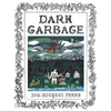 Dark Garbage - Paperback