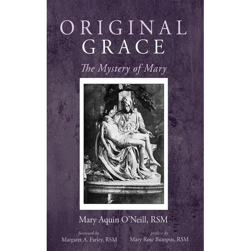 Original Grace: The Mystery of Mary - Paperback