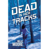Dead in Her Tracks - Paperback
