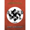 Blind Will - Hardcover