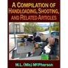 A Compilation of Handloading, Shooting, and Related Articles - Paperback