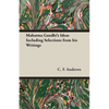 Mahatma Gandhi's Ideas Including Selections from His Writings - Paperback