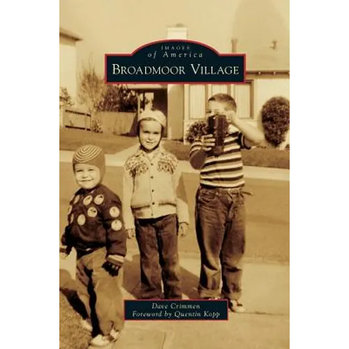 Broadmoor Village - Hardcover