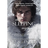 The Sleeping Myth - Shadow Journey Series Book Three - Hardcover