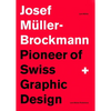 Josef Müller-Brockmann Suttl: Pioneer of Swiss Graphic Design - Paperback