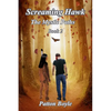 Screaming Hawk: The Mystic Paths Book 2 - Paperback
