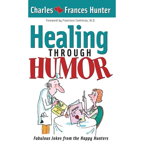 Healing Through Humor - Hardcover