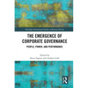 The Emergence of Corporate Governance: People, Power and Performance - Paperback