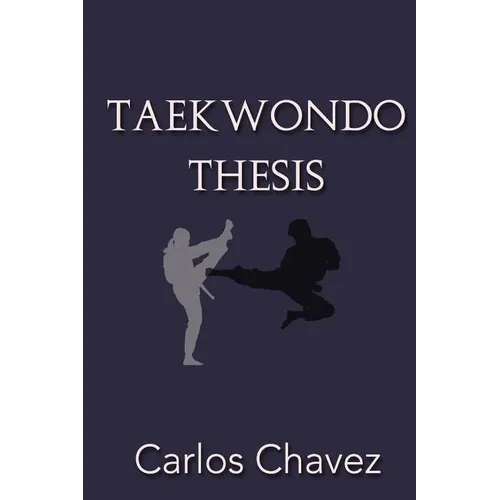 Taekwondo Thesis - Paperback