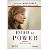 Road to Power: How Gm's Mary Barra Shattered the Glass Ceiling - Hardcover