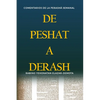De Peshat a Derash: Comentarios de la Perashá semanal con Haftaroth selectas - Paperback