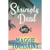 Shrimply Dead - Paperback