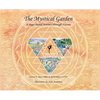 The Mystical Garden: A Yoga-Based Journey through Nature - Hardcover