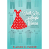 Truth, Lies, and the Single Woman: Dispelling 10 Common Myths - Paperback