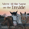 We're All the Same on the Inside - Paperback