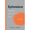 Ephesians: The Wonder and Walk of Being Alive In Christ - Paperback