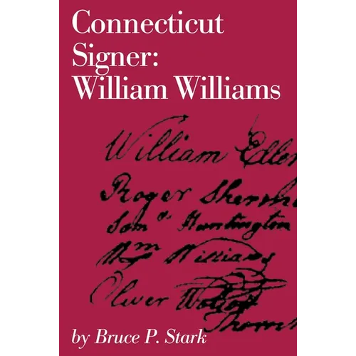 Connecticut Signer: William Williams - Paperback