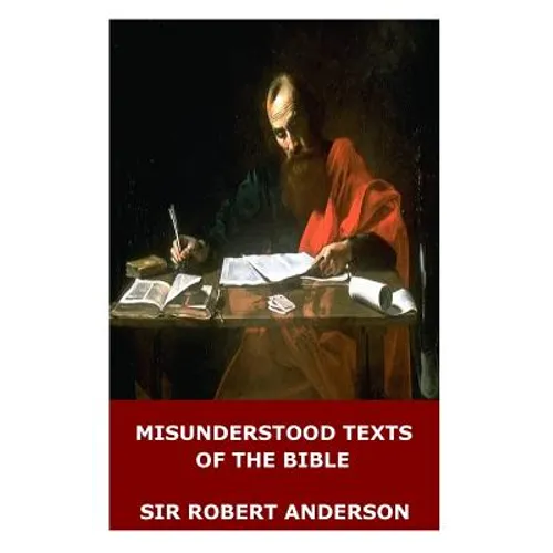 Misunderstood Texts of the Bible - Paperback