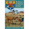 The Case of the Airborne Invasion: Hank the Cowdog Book 81 - Paperback