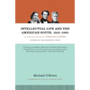 Intellectual Life and the American South, 1810-1860: An Abridged Edition of Conjectures of Order - Paperback