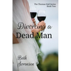 Divorcing a Dead Man: Book Two of The Thomas Hall Series: Book Two of The Thomas Hall Series - Paperback