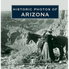 Historic Photos of Arizona - Hardcover