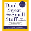 Don't Sweat the Small Stuff with Your Family - Paperback