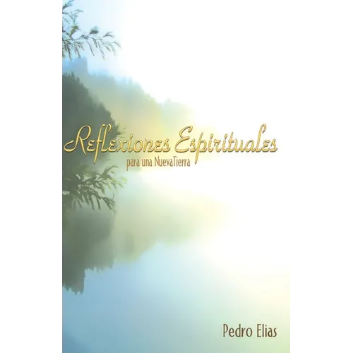 Reflexiones Espirituales para una Nueva Tierra - Paperback