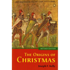 The Origins of Christmas, revised edition - Paperback